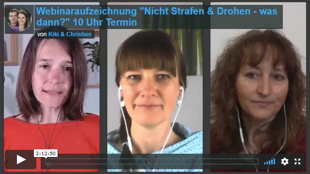 Webinar-Aufzeichnung: Nicht strafen & drohen. Was dann?